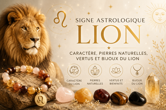 Signe Astrologique Lion : Caractère, Pierres Naturelles, Vertus et Bijoux du Lion